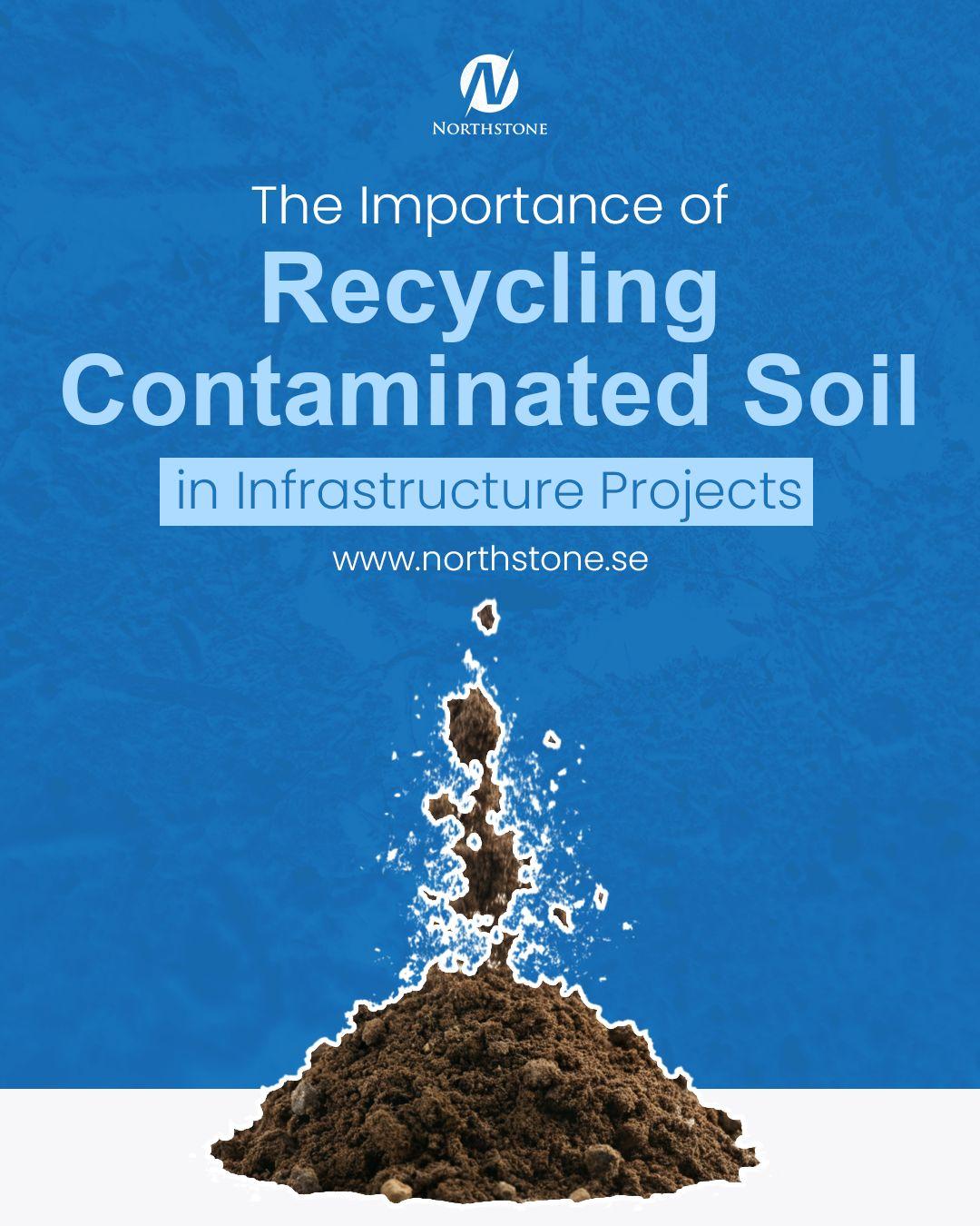 The Importance of Recycling Contaminated Soil